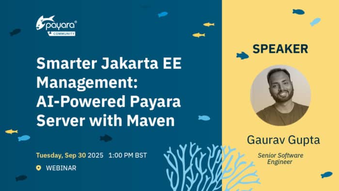 webinar promo image: Smarter Jakarta EE Management: AI-Powered Payara Server with Maven