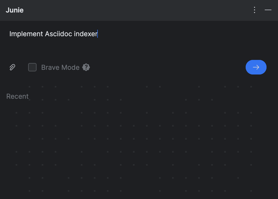 Junie UI consising of a text field, the ‘add context’ button, and the ‘Brave Mode’ checkbox
