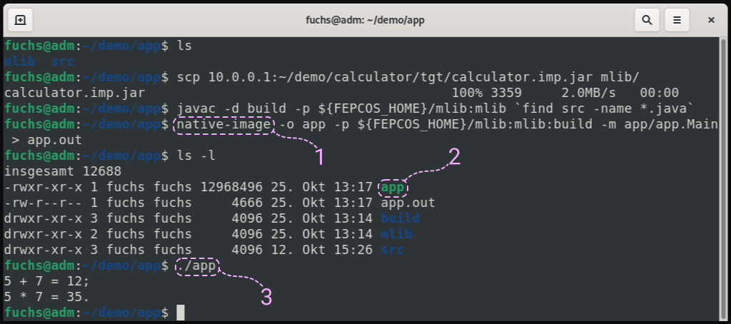 Build and run the system user app: Firstly, scp copies the system import module calculator.imp.jar into the subdirectory mlib. After compiling the application with javac, native-image processes the class files. As a result, app is the generated native executable. Further, the file app.out contains the piped output for subsequent evaluation. Running app causes the expected behavior.