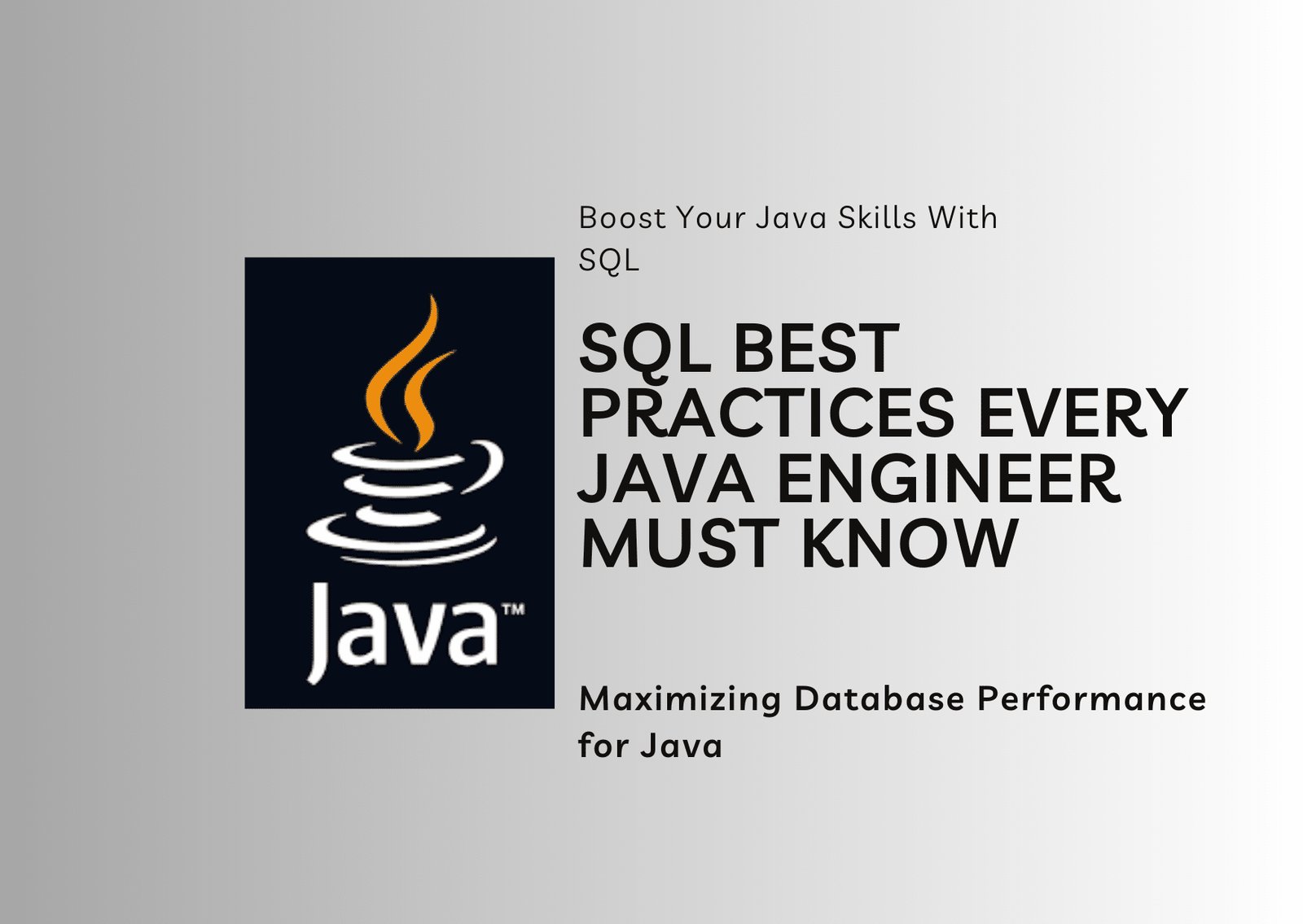 SQL Best Practices Every Java Engineer Must Know